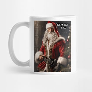 Were you naughty or nice? Mug